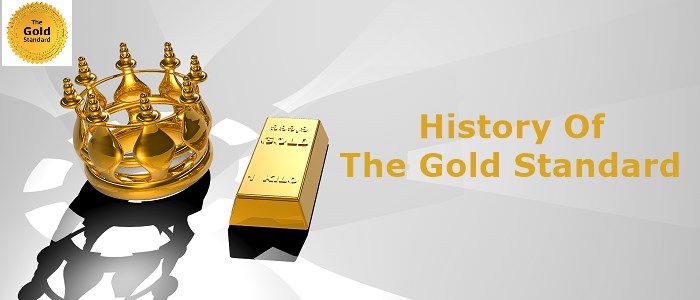 History Of The Gold Standard