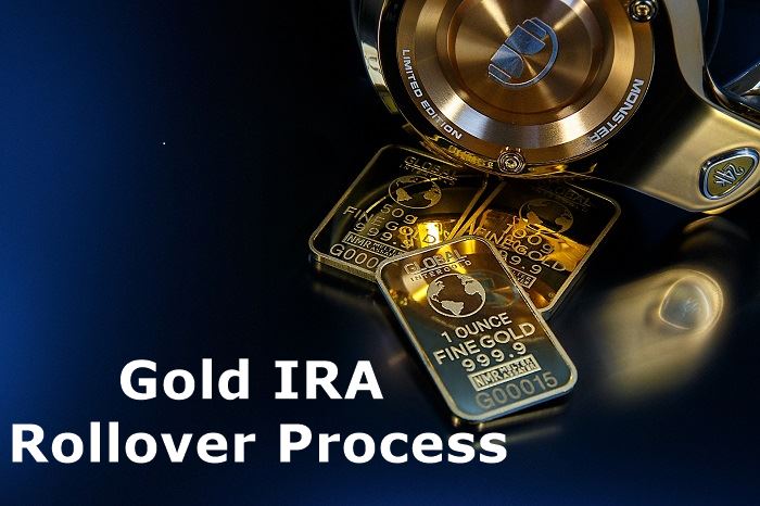 Gold IRA Rollover Process - GOLD INVESTMENT