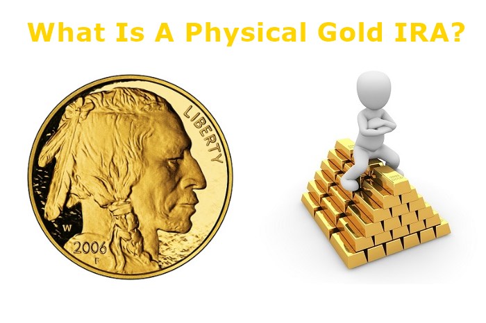 What Is A Physical Gold IRA? - GOLD INVESTMENT